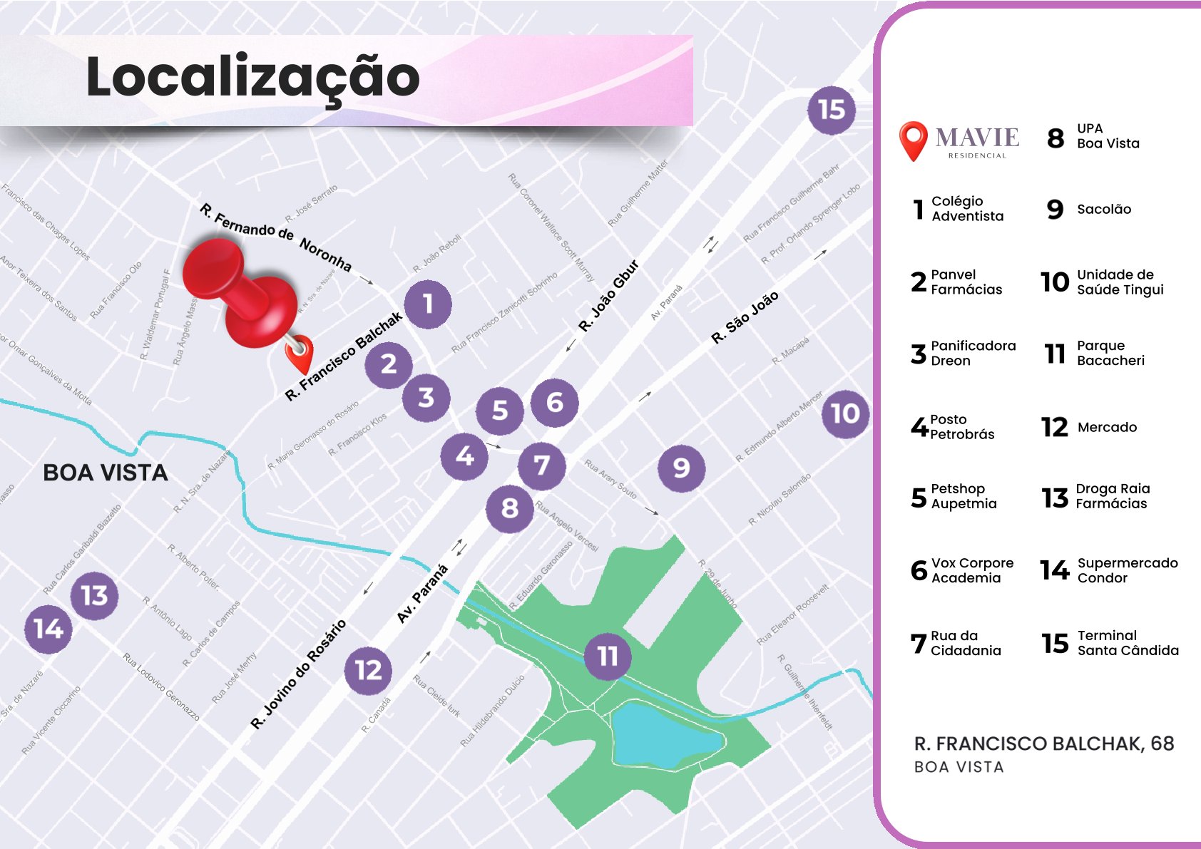 Mapa de localização do Mavie no bairro Boa Vista, Curitiba